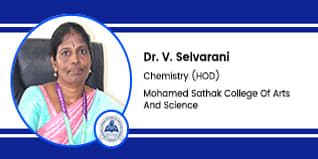 Mohamed Sathak College Of Arts And Science, HOD of Chemistry- Mrs Dr. V. Selvarani